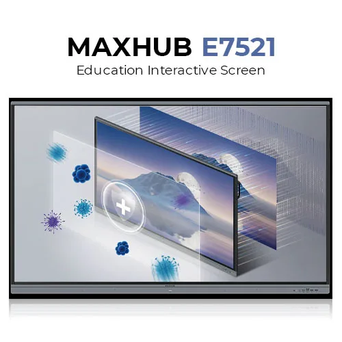 MAXHUB interactive flat panel E7521